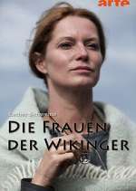 Watch Die Frauen Der Wikinger Tvmuse