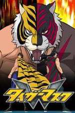 Watch Tiger Mask W Tvmuse