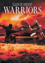 Watch Clash of Ancient Warriors Tvmuse