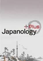 Watch Japanology Plus Tvmuse