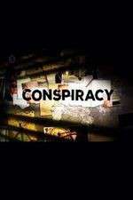 Watch Conspiracy Tvmuse