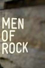 Watch Men of Rock Tvmuse