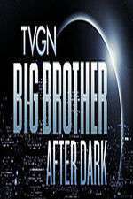 Watch Big Brother After Dark Tvmuse