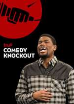 Watch Comedy Knockout Tvmuse