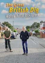 Watch The Great British Dig: History in Your Garden Tvmuse