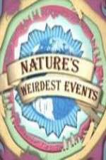 Watch Natures Weirdest Events Tvmuse