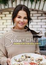 Watch Selena + Chef: Home for the Holidays Tvmuse
