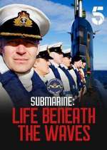 Watch Submarine: Life Under the Waves Tvmuse