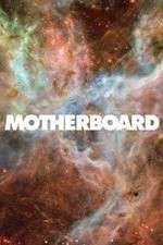 Watch Motherboard Tvmuse