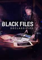Watch Black Files Declassified Tvmuse