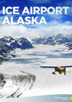 Watch Ice Airport Alaska Tvmuse