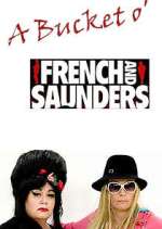 Watch A Bucket o' French and Saunders Tvmuse
