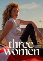 Watch Three Women Tvmuse