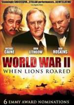 Watch World War II: When Lions Roared Tvmuse