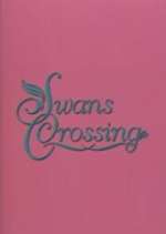Watch Swans Crossing Tvmuse