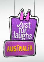 Watch Just for Laughs Australia Tvmuse