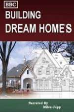 Watch Building Dream Homes Tvmuse