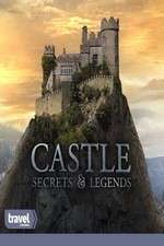 Watch Castle Secrets and Legends Tvmuse