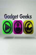 Watch Gadget Geeks Tvmuse