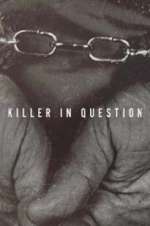 Watch Killer in Question Tvmuse