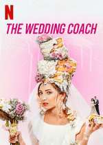 Watch The Wedding Coach Tvmuse