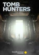 Watch Tomb Hunters Tvmuse