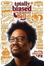 Watch Totally Biased with W. Kamau Bell Tvmuse