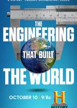 Watch The Engineering That Built the World Tvmuse