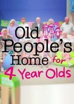 Watch Old People's Home for 4 Year Olds Tvmuse