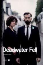 Watch Deadwater Fell Tvmuse