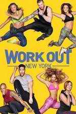 Watch Work Out New York Tvmuse