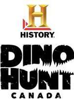 Watch Dino Hunt Canada Tvmuse