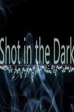 Watch Shot in the Dark Tvmuse