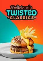 Watch Deliciously Twisted Classics Tvmuse