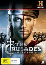 Watch The Crusades: Crescent and the Cross Tvmuse