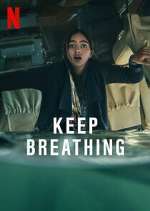 Watch Keep Breathing Tvmuse