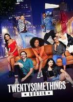Watch Twentysomethings: Austin Tvmuse