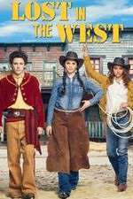 Watch Lost in the West Tvmuse