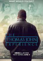 Watch The Thomas John Experience Tvmuse