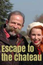 Watch Escape to the Chateau Tvmuse