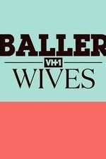 Watch Baller Wives Tvmuse