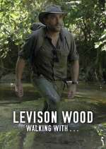 Watch Levison Wood: Walking with… Tvmuse