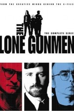 Watch The Lone Gunmen Tvmuse