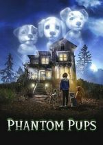 Watch Phantom Pups Tvmuse