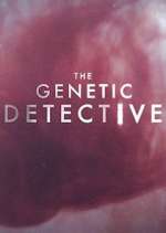 Watch The Genetic Detective Tvmuse