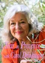 Watch A Year In Provence with Carol Drinkwater Tvmuse