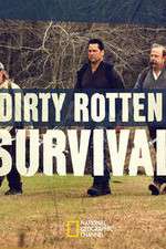 Watch Dirty Rotten Survival Tvmuse