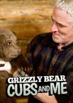 Watch Grizzly Bear Cubs and Me Tvmuse