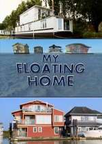 Watch My Floating Home Tvmuse