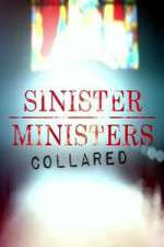 Watch Sinister Ministers Collared Tvmuse